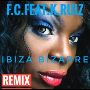 Download track Ibiza Bizzarre (Frenk DJ & Alex Patane' Remix) Katiuscia RuizAlex Patane, Frenk DJ