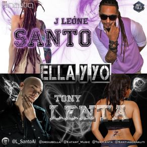 Download track Ella Y Yo Tony Lenta, J Leone Santo