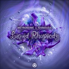 Download track Liquid Rhapsody Shinouda, Metronome