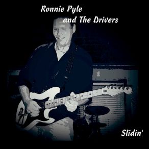 Download track Slidin' Thru The Backdoor Ronnie Pyle