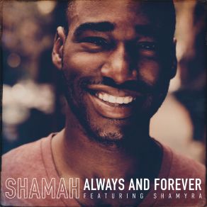 Download track Always And Forever (Instrumental) ShamahΟΡΓΑΝΙΚΟ