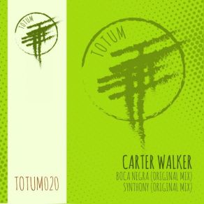 Download track Boca Negra (Original Mix TOTUM020B) Carter Walker