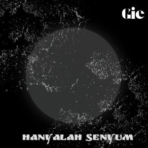 Download track Hanyalah Senyum Gie