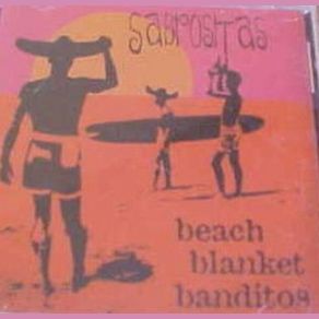 Download track Beach Blanket Banditos Sabrositas