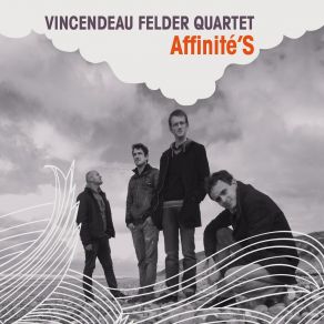 Download track Ridées 6 Temps Vincendeau Felder Quartet