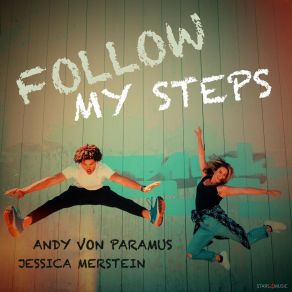 Download track Follow My Steps (Radio Edit) Jessica Merstein