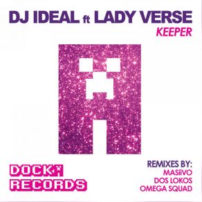 Download track Keeper (MASiiVO Remix) DJ IdealLady Verse