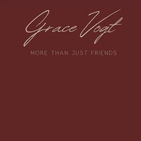 Download track More Than Just Friends (Instrumental) Grace Vogt