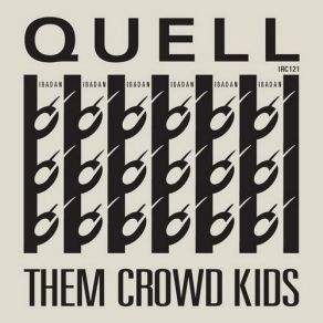 Download track Them Crowd Kids Jerome Sydenham, Quell