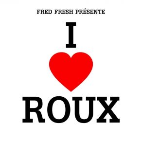 Download track Hymne Des Roux Freddy Fresh