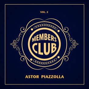 Download track Soy Un Muchacho De La Guardia Astor Piazzolla