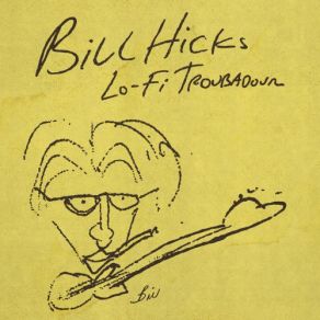 Download track Worth The Wait (Instrumental) [Bonus Track] Bill HicksΟΡΓΑΝΙΚΟ