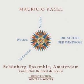 Download track Norden Kagel, Reinbert De Leeuw, Schonberg Ensemble