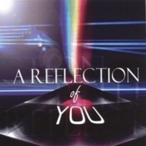 Download track Laying Next To You A Reflection Of You