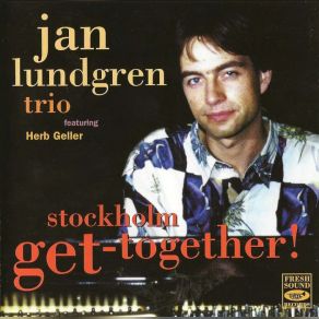 Download track When You're Not Here Jan Lundgren, Jan Lundgren Trio