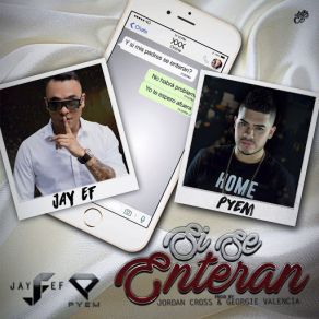 Download track Si Se Enteran (Pyem) Jay EfPyem