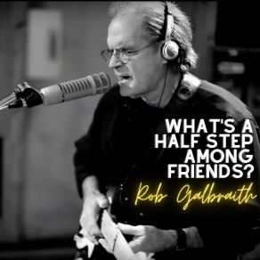 Download track One Way Lovin (Live In Studio) Rob Galbraith