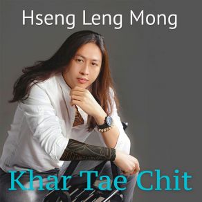 Download track Maw Hseng Leng Mong