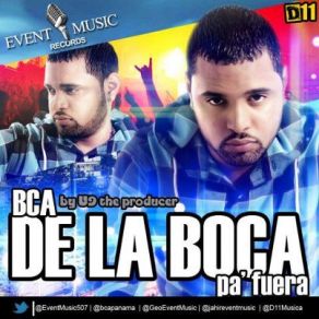 Download track De La Boca Pa' Fuera BCA