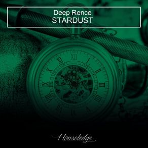 Download track Stardust (Righini Traxxx Mystic Vibe Mix) Deep RenceRighini Traxxx