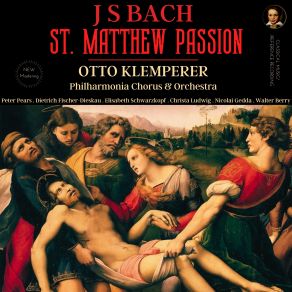 Download track No. 7, Chorus: Wozu Dienet Dieser Unrat? (Chor I, Orchester I) - St. Matthew Passion, BWV 244 - Part One Otto Klemperer, Dietrich Fischer - Dieskau, Philharmonia OrchestraSt Matthew Passion