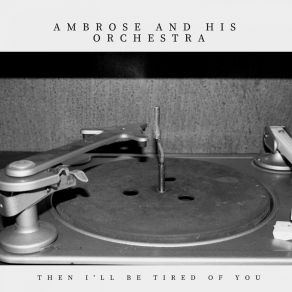 Download track Who's Been Polishing The Sun Ambrose And His Orchestra