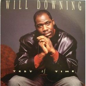 Download track Test Of Time (Radio Version) Will Downing