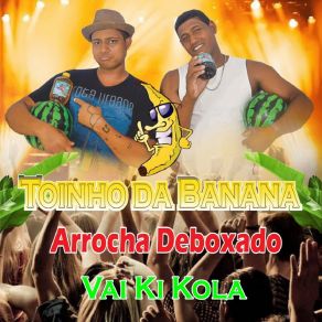 Download track Novinha Toinho Da Bainha E Arrocha Deboxado