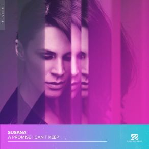 Download track A Promise I Can't Keep Susana