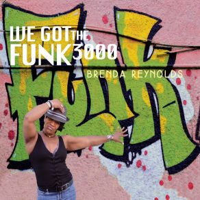 Download track We Got The Funk 3000 (Extended) Brenda Cammack