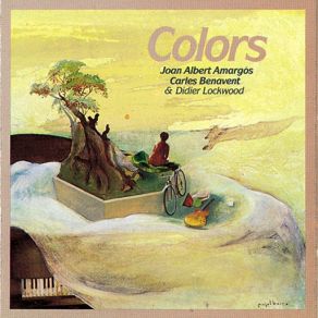 Download track Colors (Didier Lockwood, Vicente Castro Parrita) Carles Benavent, Joan Albert Amargós