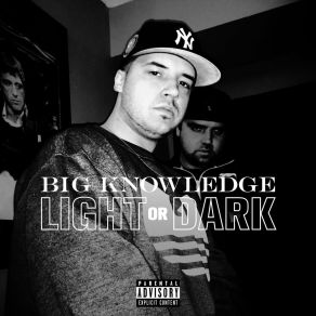 Download track Light Or Dark Big Knowledge