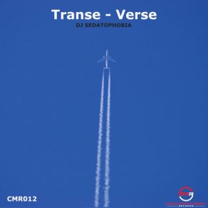 Download track Transe-Verse DJ Sedatophobia