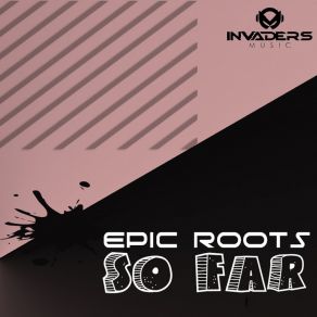 Download track What's On Your Mind (Party Animal) Epic Roots