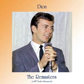 Download track Dream Lover (Remastered 2018) Dion, The Belmonts