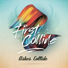 Download track Do I Have A Dream Ashes Collide