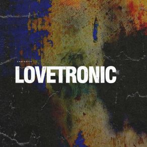 Download track Lovetronic Mizt3r