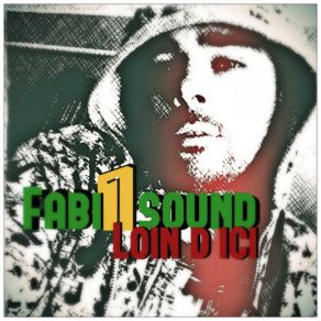 Download track Loin D'ici' Fabi1sound