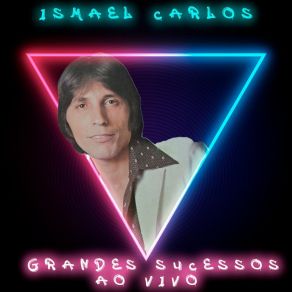 Download track Carinho E Amor (Ao Vivo) Ismael Carlos