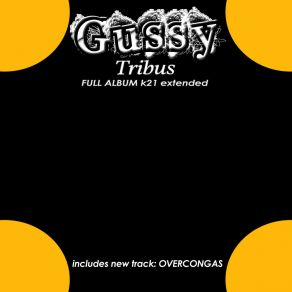 Download track Cross Across (K21 Extended) Gussy