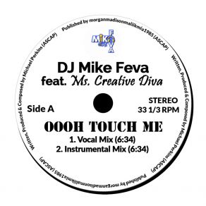 Download track OOOH TOUCH ME (Instrumental) DJ MIKE FEVAMs. Creative Diva