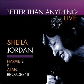 Download track Falling In Love With Love (Live) Alan Broadbent, Sheila Jordan, Harvie S