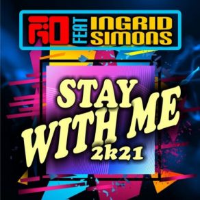 Download track Stay With Me 2k21 (Bmonde Remix) Fio, Ingrid Simons