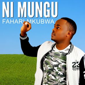 Download track Ni Mungu Fahari Mkubwa