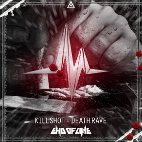 Download track Death Rave Killshot