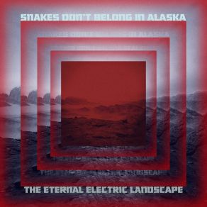 Download track Through The Darkest Dimensions We Find The Light Snakes Don't Belong In Alaska