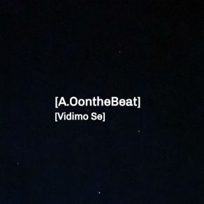 Download track Kasnije A. Oonthebeat