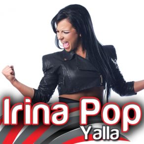 Download track Yalla (Club Edit Extended Version) Irina Pop