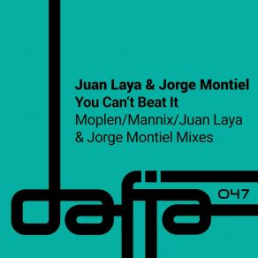 Download track You Can't Beat It (Laya & Montiel 2024 Remix) Juan LayaLaya, Montiel