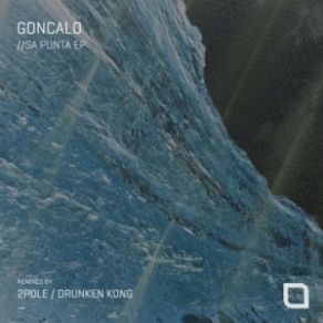 Download track Sa Punta (Drunken Kong Remix) Goncalo